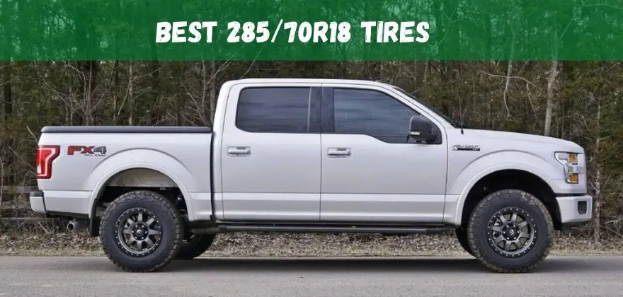 Best 28570R18 Tires