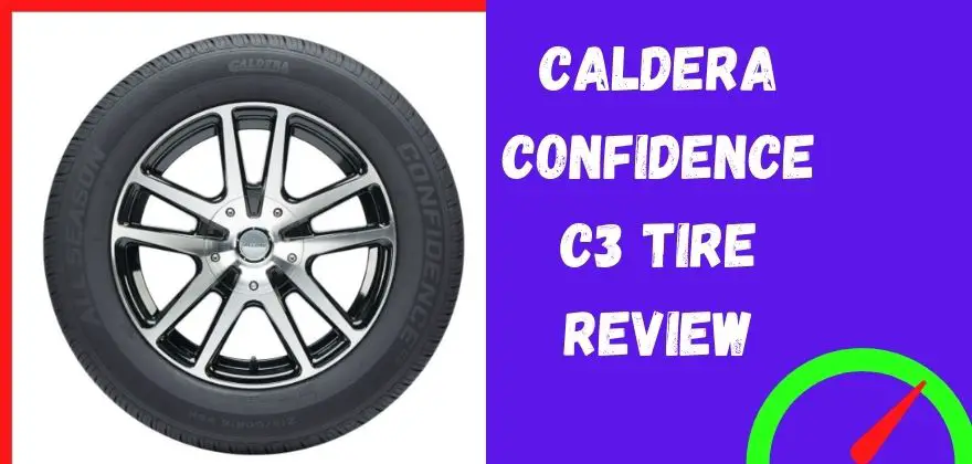 Caldera Confidence C3 Tire Review