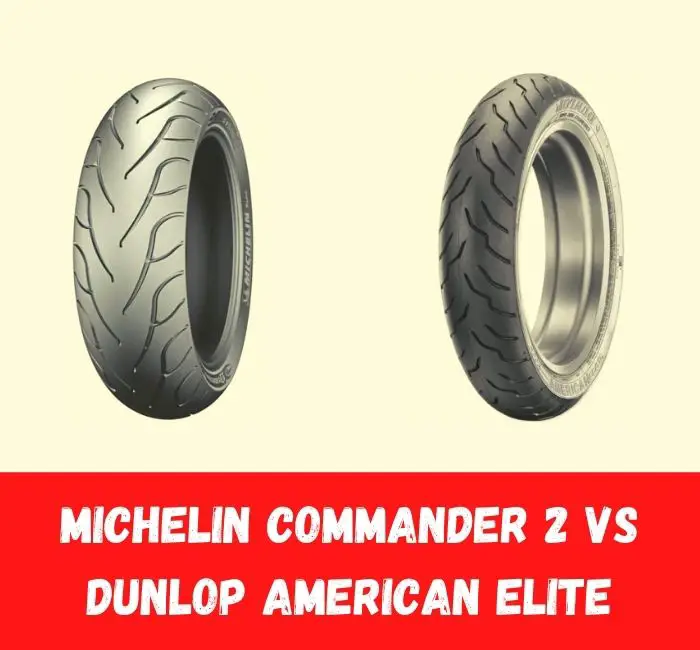 Michelin Commander 2 vs Dunlop American Elite